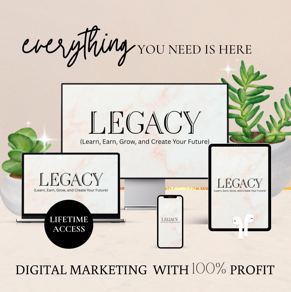 How to Make Money Online with our NEW ONLINE COURSE -LEGACY Course (Learn, Earn, Grow, and Create Your Future)