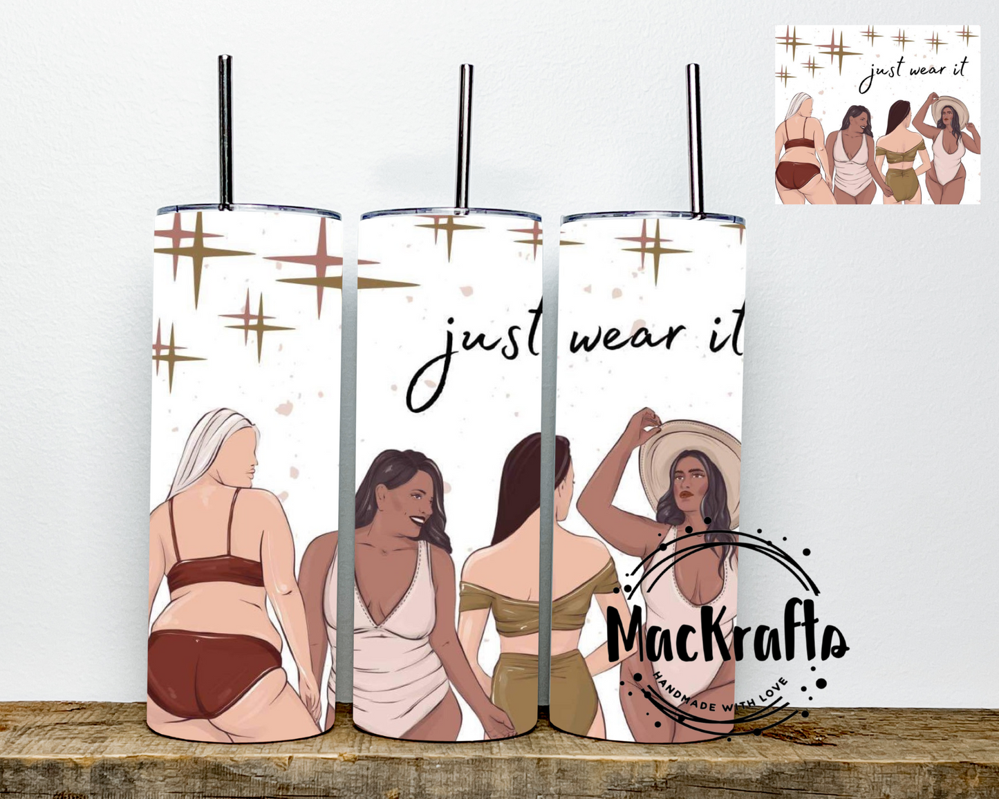 Just Wear It Tumbler | Stainless Steel Double Wall Tumbler