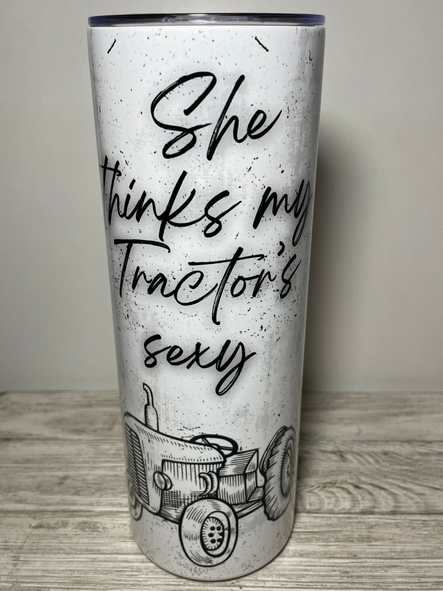 She thinks my tractor sexy