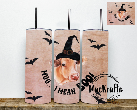 Cow Moo I Mean Boo Tumbler | Stainless Steel Double Wall Tumbler