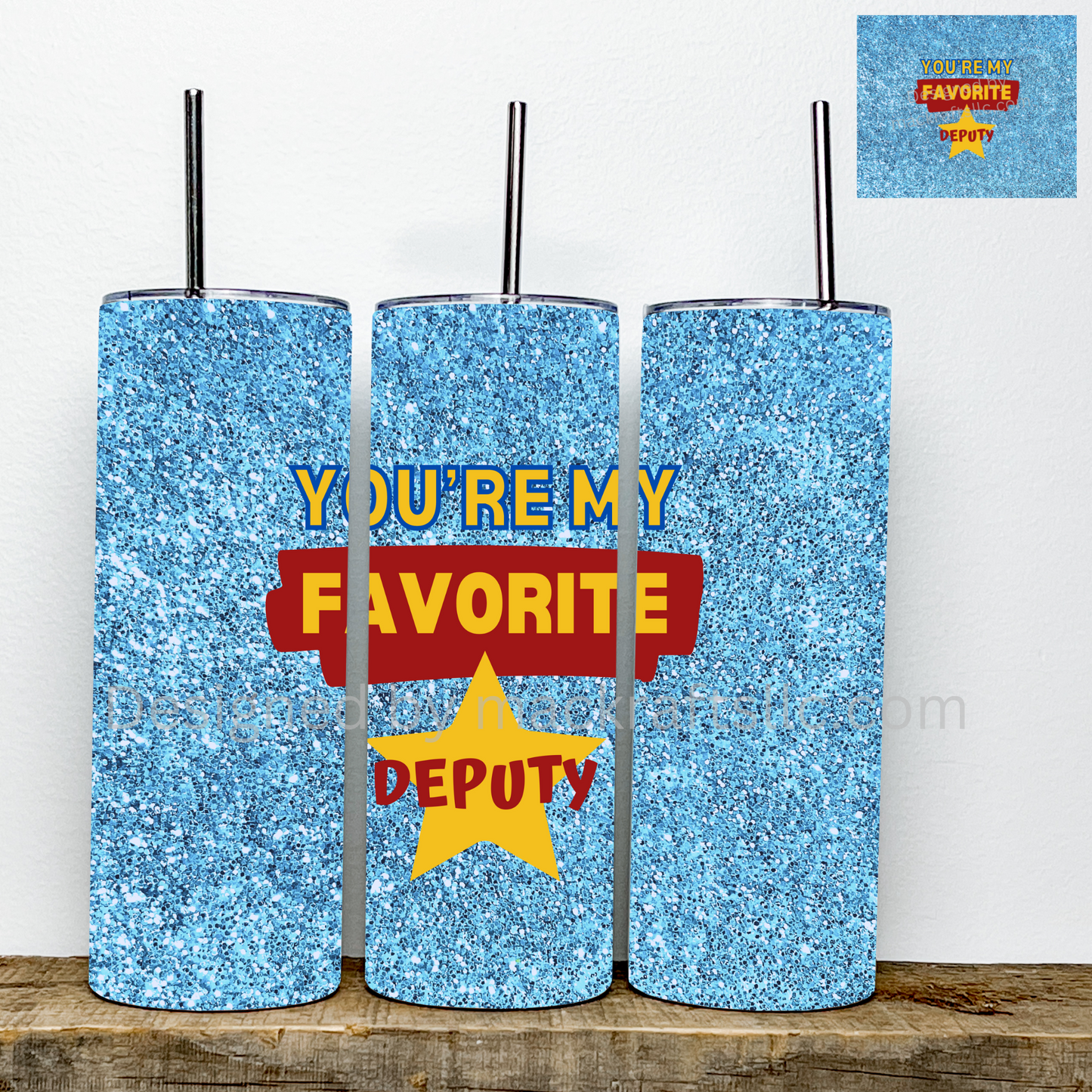 You’re My Favorite BLUE GLITTER Tumbler | Stainless Steel Double Wall Tumbler