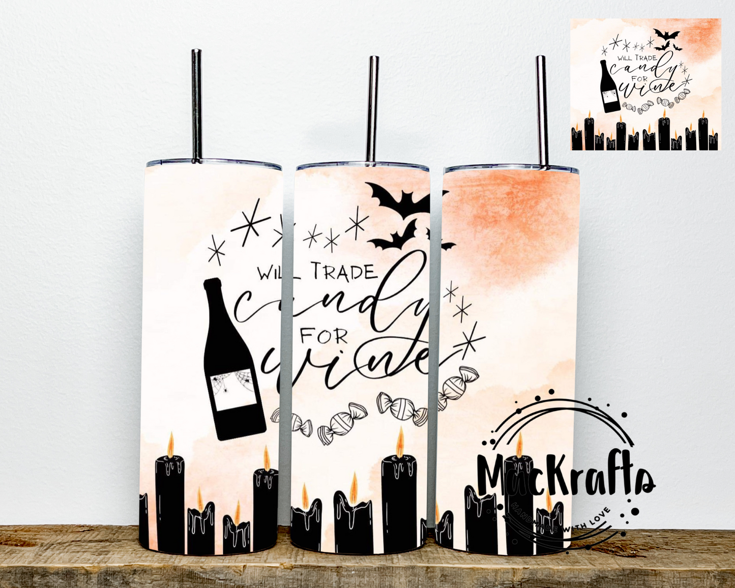 Will Trade Candy For Wine With Candles Tumbler | Stainless Steel Double Wall Tumbler