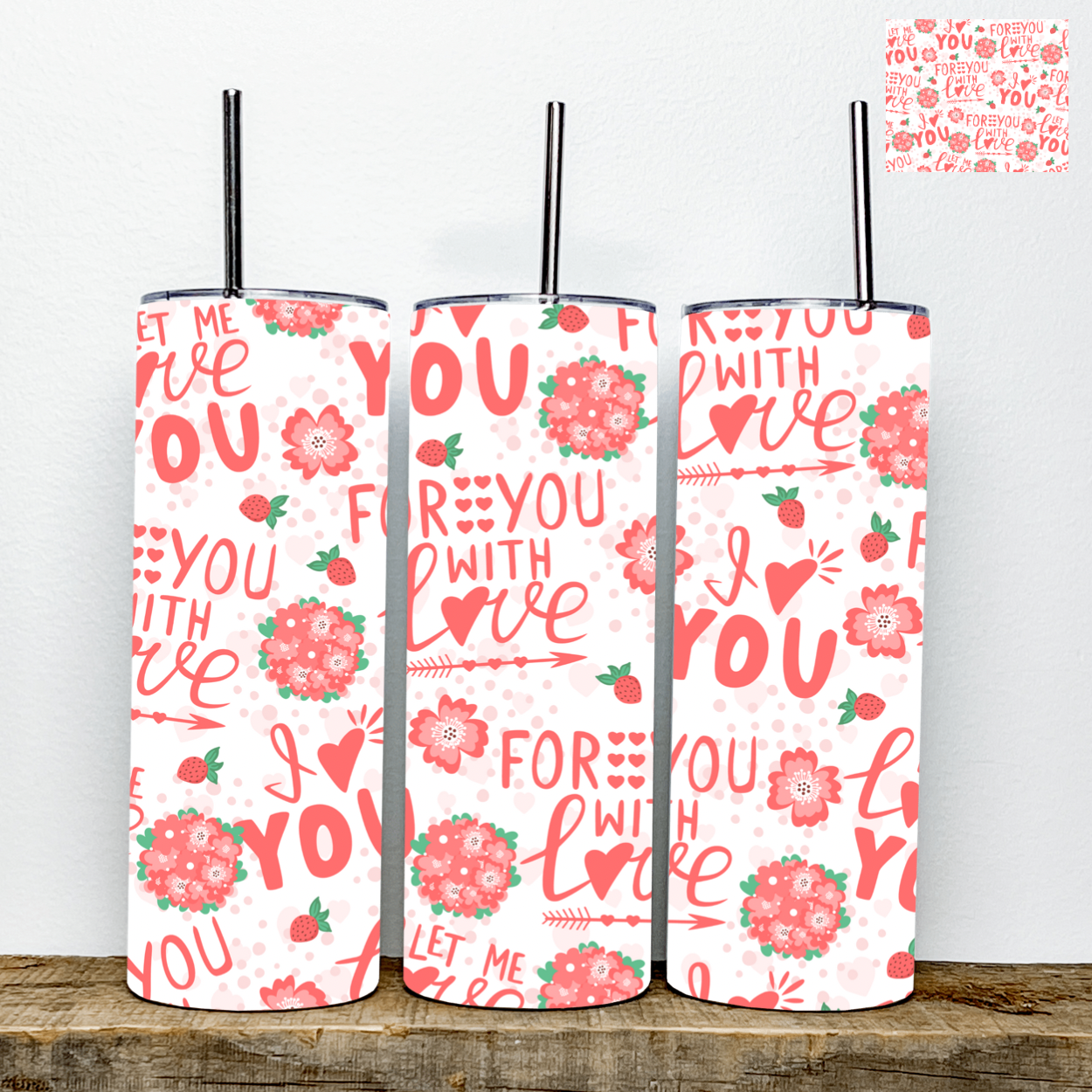 For You With Love Pink Tumbler | Stainless Steel Double Wall Tumbler