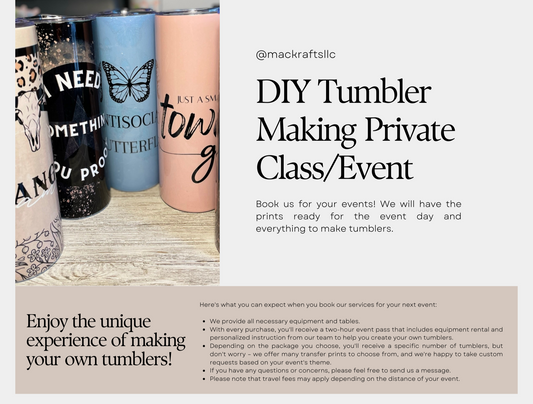 DIY Tumbler Making Private Class/Event