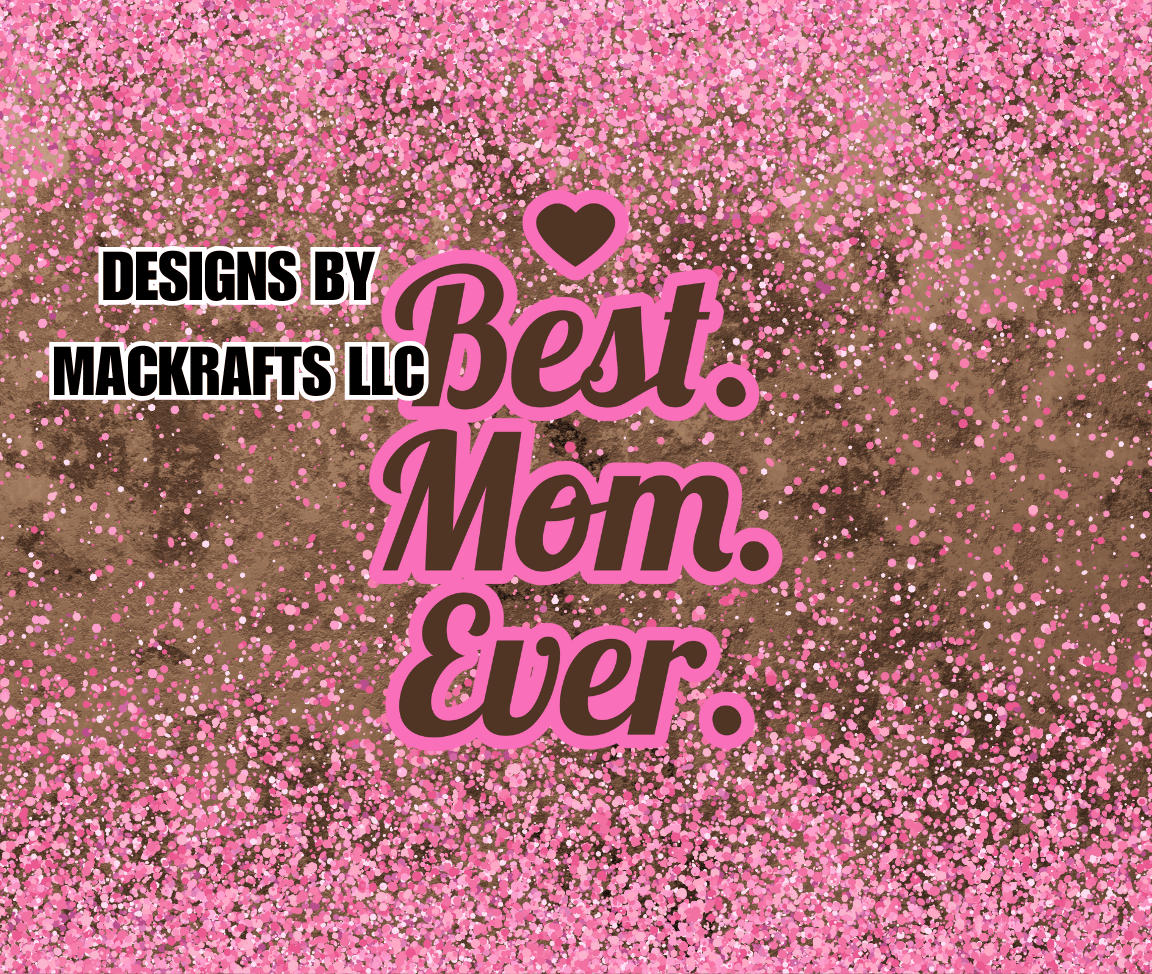 Best Mom Ever - Dirt and Glitter Mom Of Both Instant Digital Download