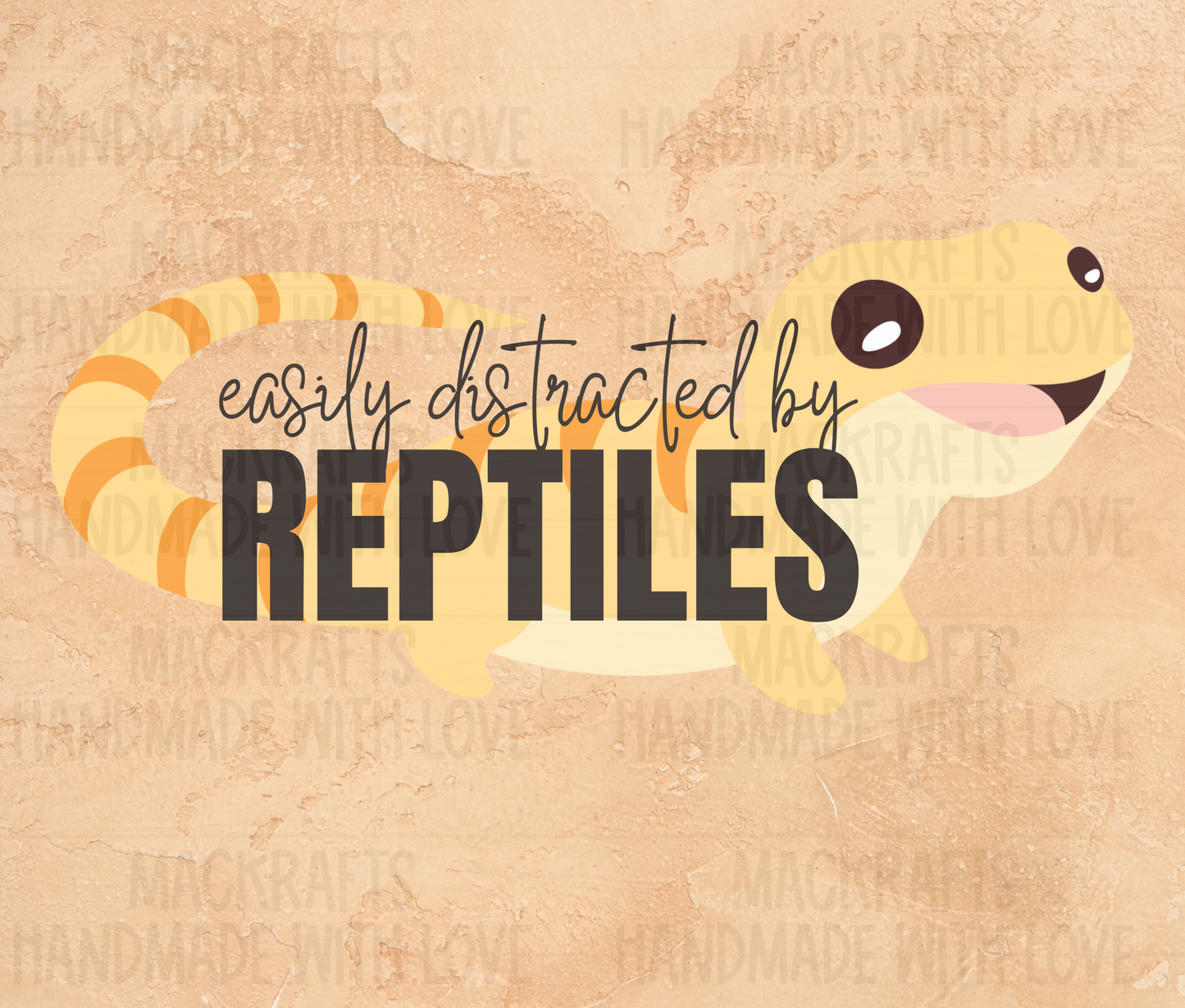 Easily Distracted By Reptiles Instant Digital Download