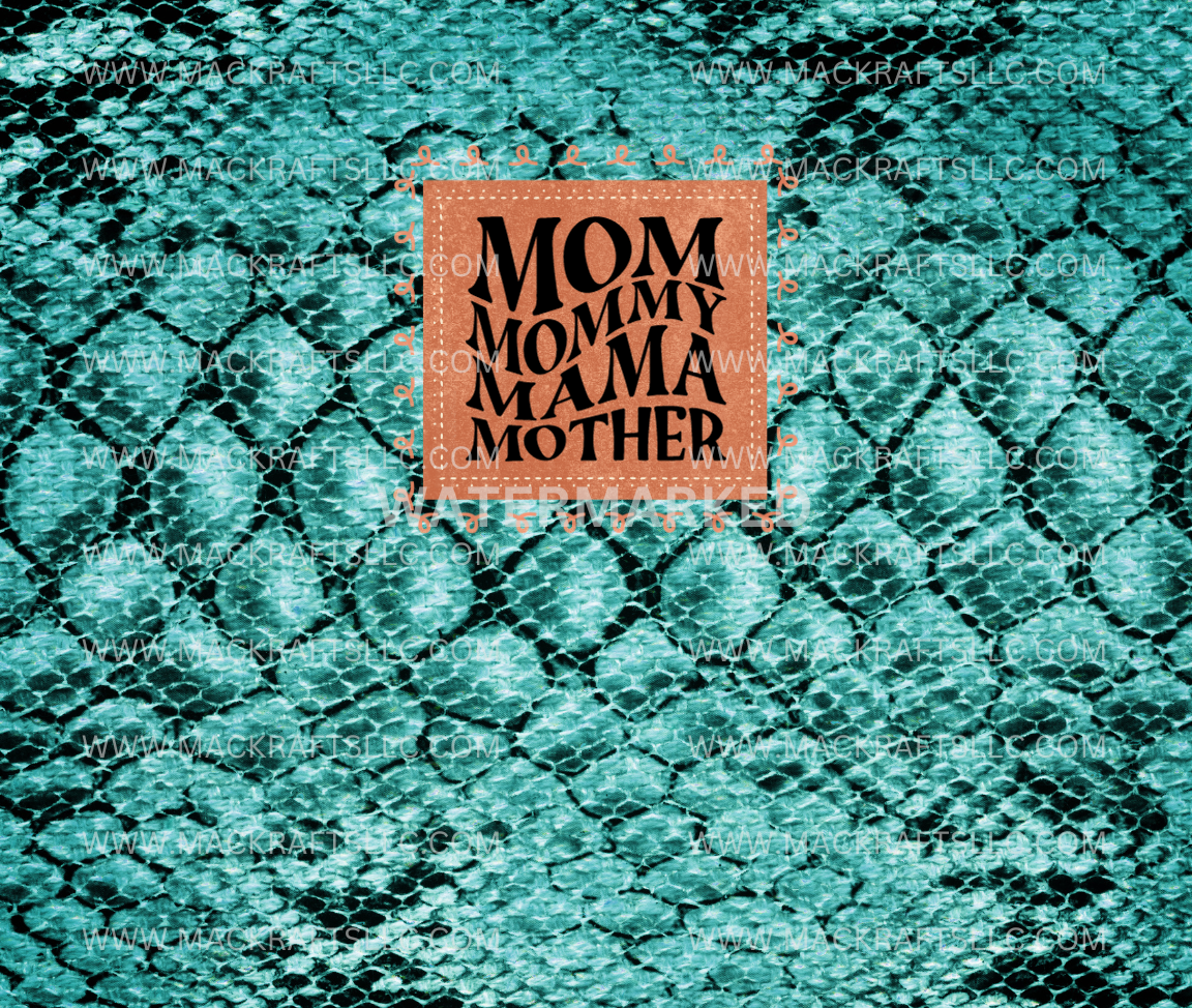Mom Mommy Mama Mother Snake Print Teal Blue Instant Digital Download