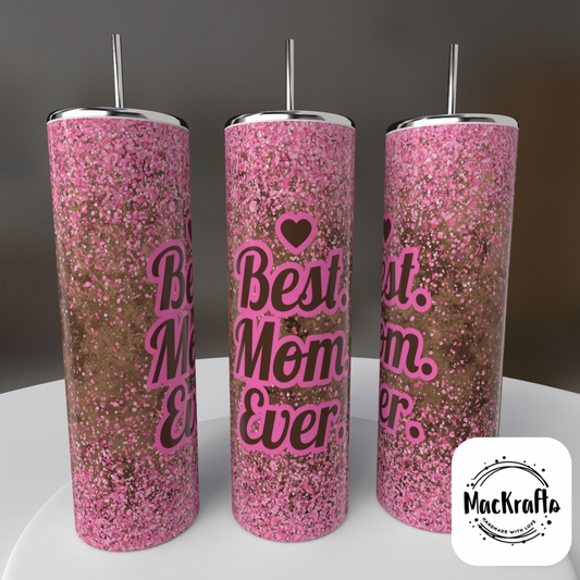 Best Mom Ever - Glitter and Dirt Mom Of Both Tumbler | Stainless Steel Double Wall Tumbler