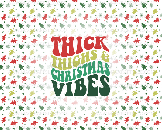 Thick Thighs & Christmas Vibes Instant Digital Download