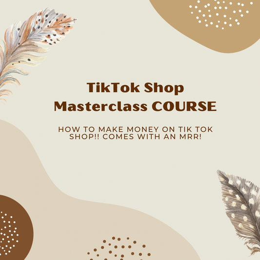 TikTok Shop Masterclass Course