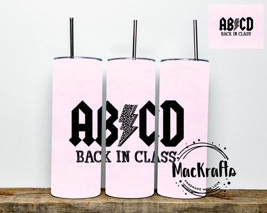 PINK ABCD Back To Class Teacher Tumbler | Stainless Steel Double Wall Tumbler