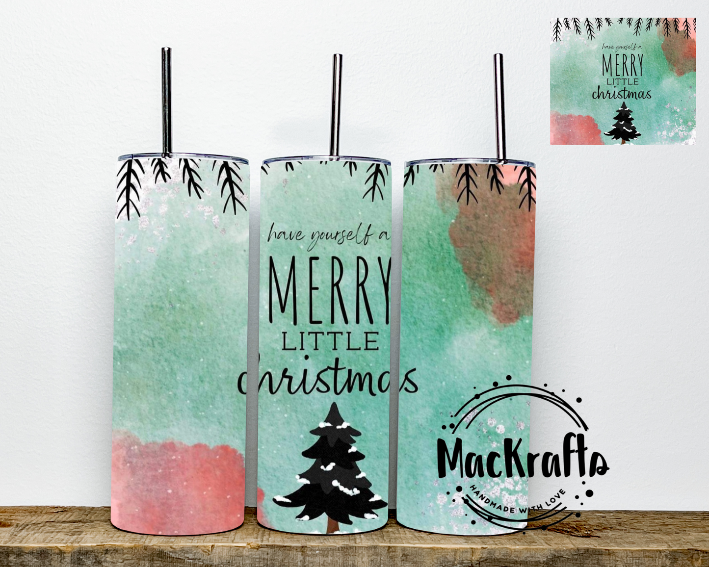 Have Yourself A Merry Little Christmas Tree Tumbler | Stainless Steel Double Wall Tumbler