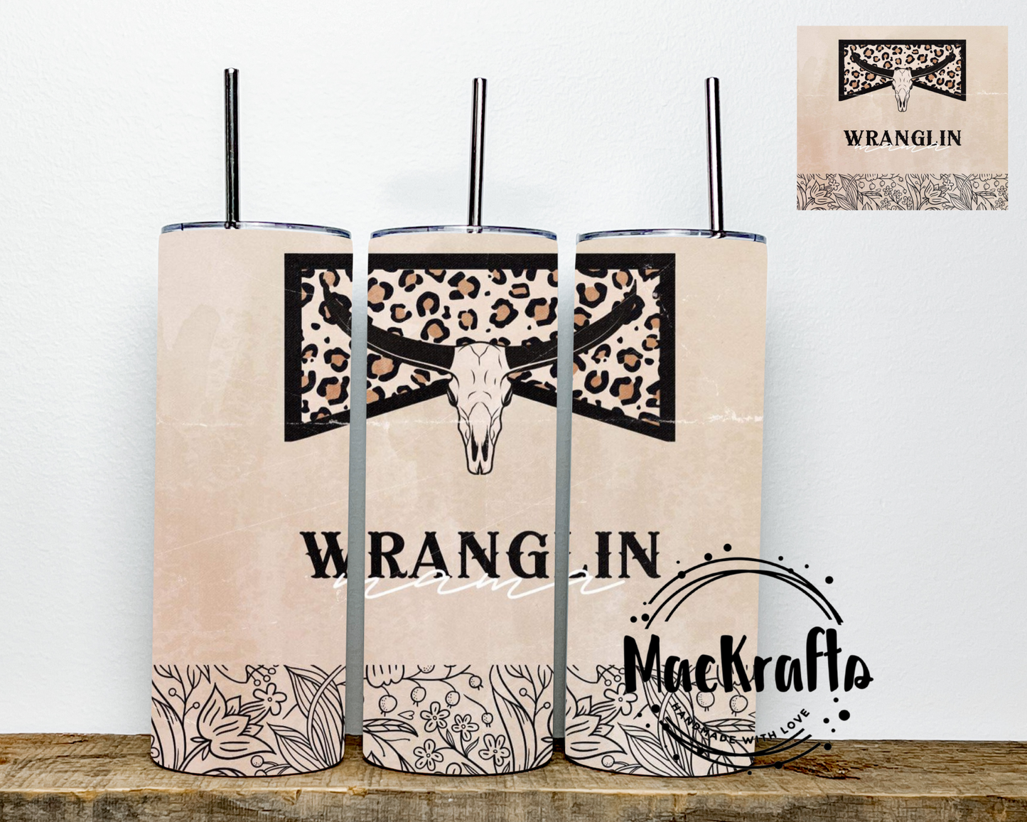 Wranglin’ Mama Tumbler | Stainless Steel Double Wall Tumbler