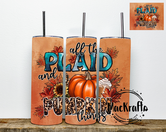 All The Plaid And Pumpkin Things FALL Tumbler | Stainless Steel Double Wall Tumbler