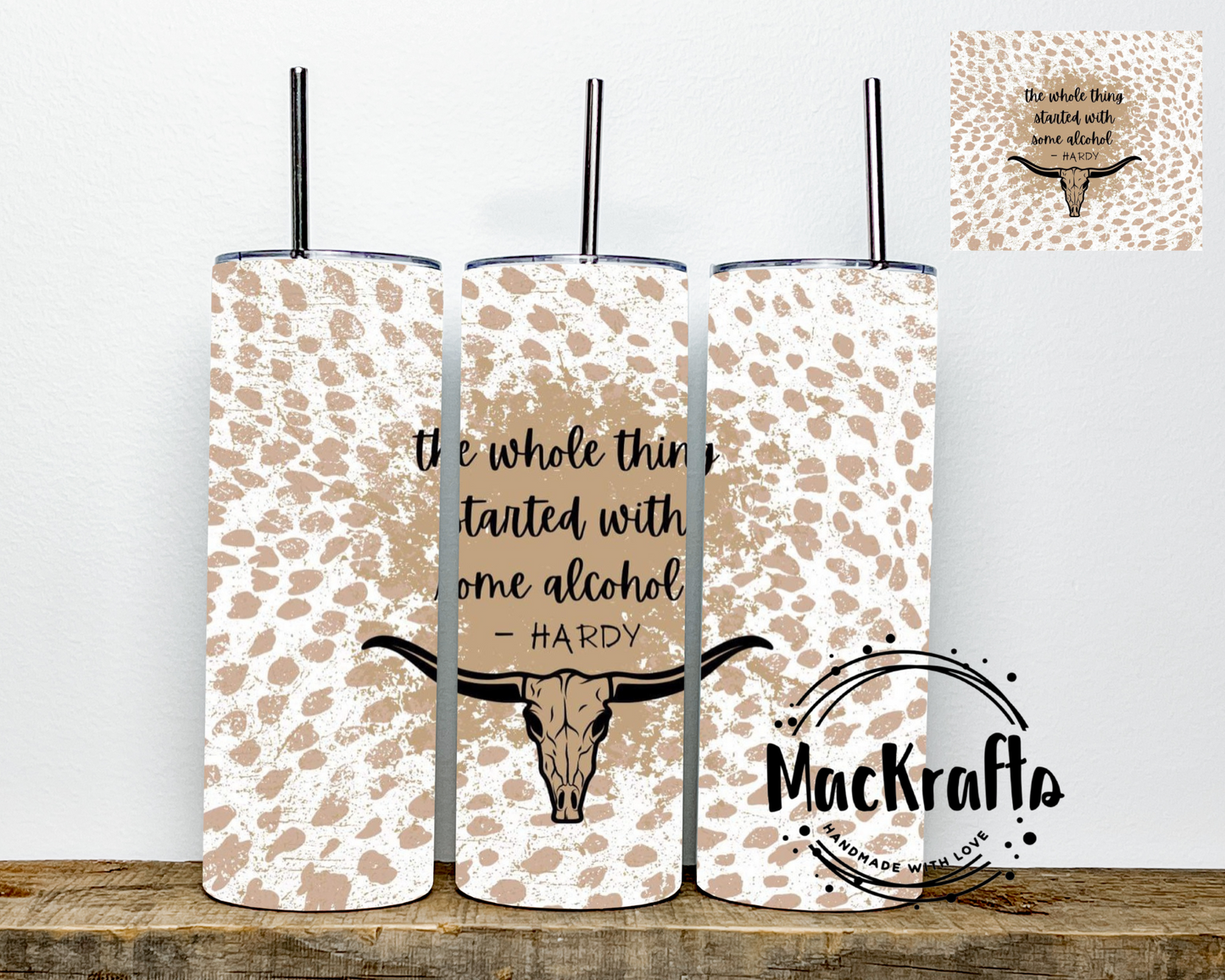 Started With Some Alcohol Tumbler | Stainless Steel Double Wall Tumbler