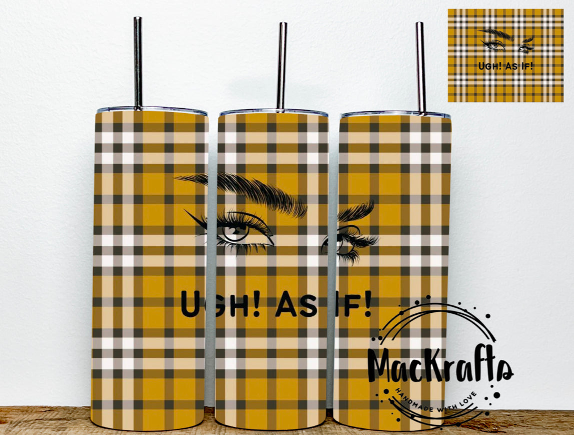 Ugh As If LASHES And Yellow Plaid Tumbler | Stainless Steel Double Wall Tumbler