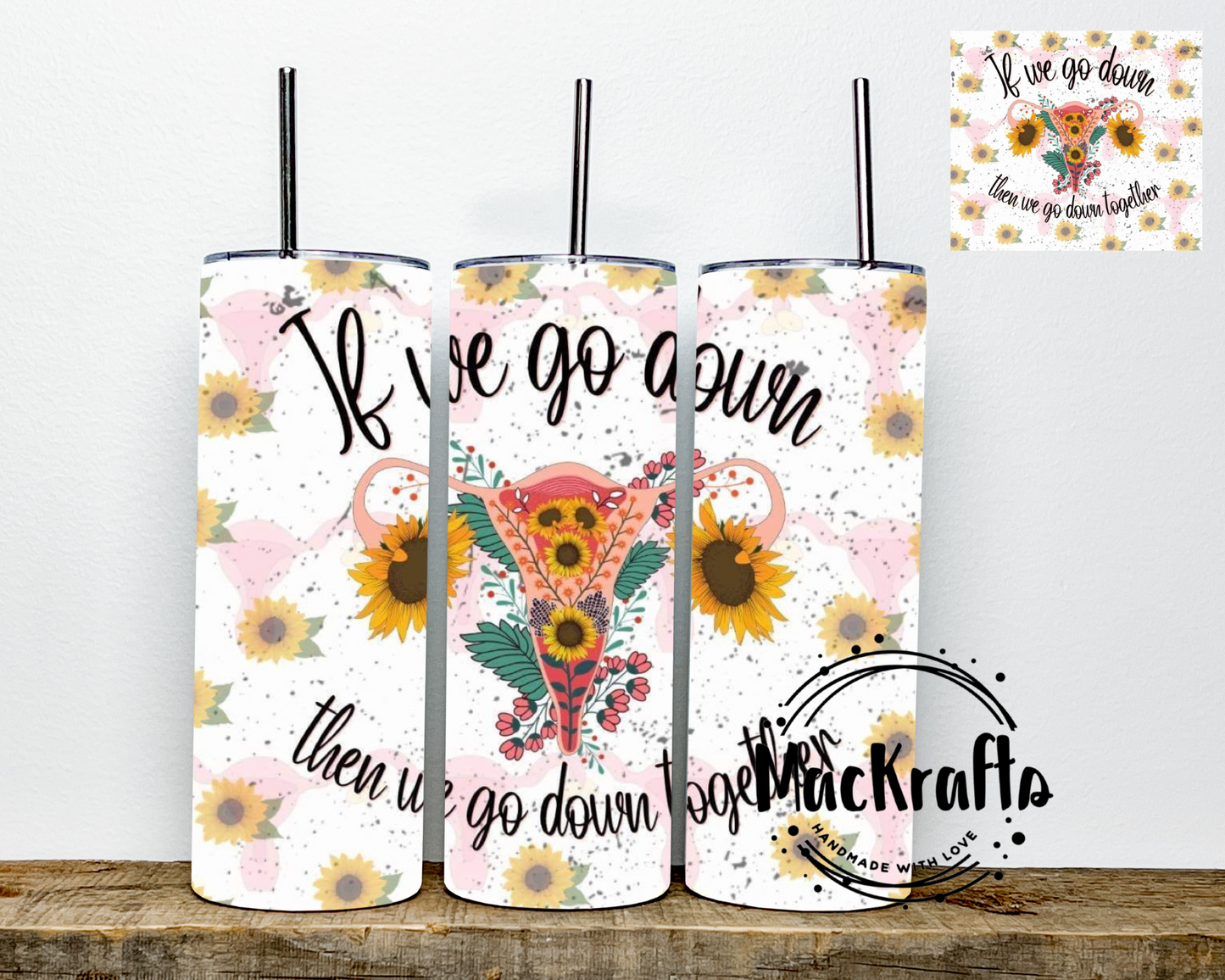 We Go Down Together Tumbler | Stainless Steel Double Wall Tumbler
