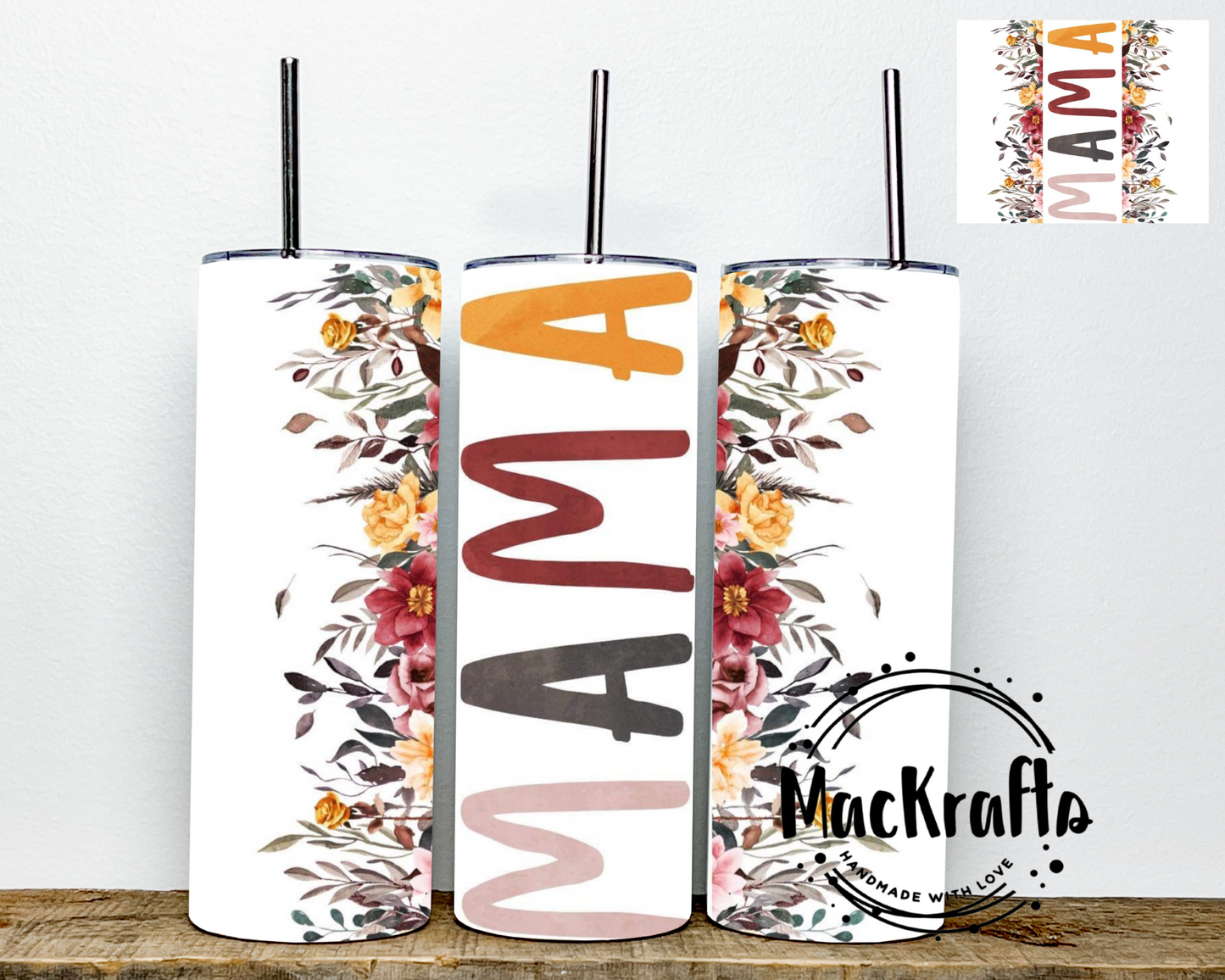 Mama White Floral Tumbler | Stainless Steel Double Wall Tumbler