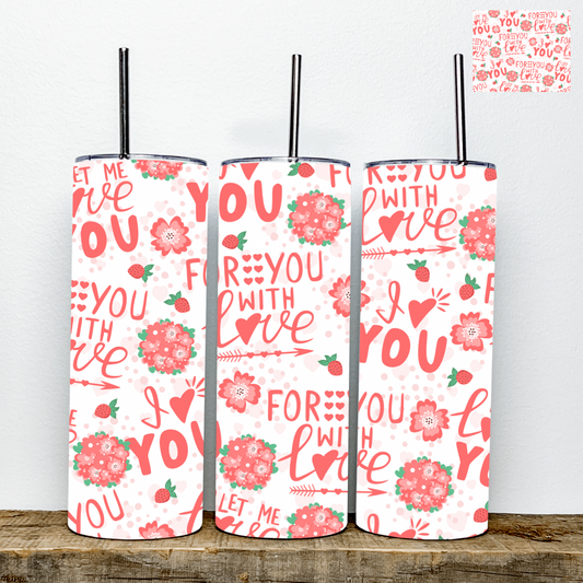 For You With Love Pink Tumbler | Stainless Steel Double Wall Tumbler